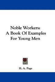 Cover of: Noble Workers: A Book Of Examples For Young Men