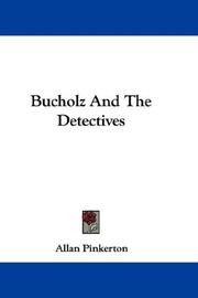 Cover of: Bucholz And The Detectives by Allan Pinkerton, Allan Pinkerton