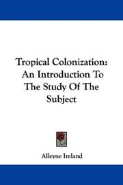 Cover of: Tropical Colonization: An Introduction To The Study Of The Subject