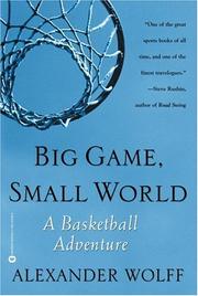 Cover of: Big Game, Small World by Alexander Wolff, Alexander Wolff