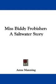 Cover of: Miss Biddy Frobisher: A Saltwater Story