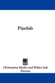 Cover of: Pipefuls by Christopher Morley, Christopher Morley