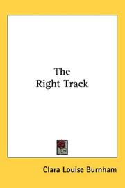 Cover of: The Right Track | Clara Louise Burnham