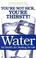 Cover of: Water: For Health, for Healing, for Life