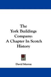 Cover of: The York Buildings Company: A Chapter In Scotch History