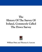 Cover of: The History Of The Survey Of Ireland, Commonly Called The Down Survey