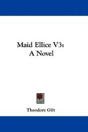 Cover of: Maid Ellice V3 | Theodore Gift