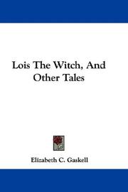 Cover of: Lois The Witch, And Other Tales