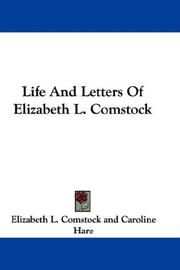 Cover of: Life And Letters Of Elizabeth L. Comstock by Elizabeth L. Comstock