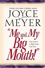 Cover of: Me and My Big Mouth by Joyce Meyer