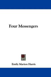 Cover of: Four Messengers by Emily Marion Harris
