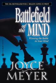 Cover of: Battlefield of the Mind: Winning the Battle in Your Mind