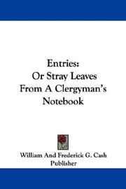 Cover of: Entries by William And Frederick G. Cash Publisher