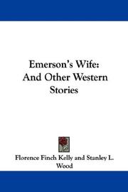 Cover of: Emerson's Wife by Florence Finch Kelly