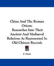 Cover of: China And The Roman Orient by Friedrich Hirth