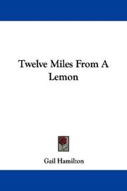 Cover of: Twelve Miles From A Lemon