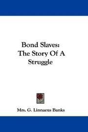 Cover of: Bond Slaves: The Story Of A Struggle