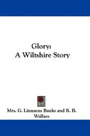 Cover of: Glory: A Wiltshire Story