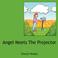 Cover of: Angel Meets The Projector