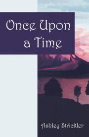 Cover of: Once Upon a Time by Ashley Strickler