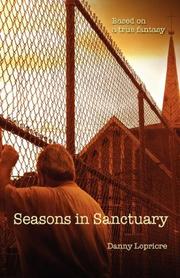 Cover of: Seasons in Sanctuary by Danny Lopriore