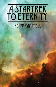 Cover of: A Startrek to Eternity by Ken W Campbell