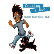 Cover of: Getting a Dog by Marsha Mims-Word