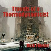 Cover of: Travels of a Thermodynamicist by Rick Fleeter