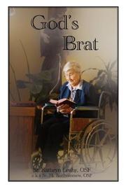 Cover of: God's Brat by Sr. Kathryn Leahy aka Sr. M. Bartholomew