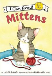 Cover of: Mittens by Lola M. Schaefer