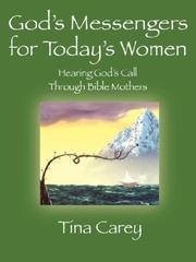 Cover of: God's Messengers for Today's Women by Tina Carey
