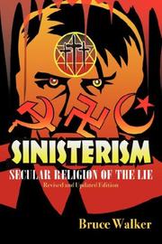 Cover of: Sinisterism: Secular Religion of the Lie (Revised and Updated Edition)
