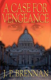 Cover of: A Case for Vengeance by J. P. Brennan