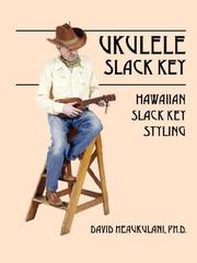 Ukulele Slack Key by David Heaukulani PhD