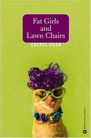 Cover of: Fat girls and lawn chairs by Cheryl Peck