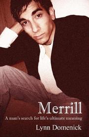 Cover of: Merrill: A man's search for life's ultimate meaning