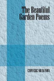 Cover of: Beautiful Garden Poems by Chinyere Nwakanma