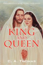 Cover of: King & Queen | C. A. Thomas