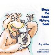 Cover of: Bingo the Banjo Picking Bear