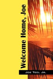 Cover of: Welcome Home, Joe by Joe Teel Jr