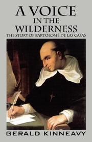 Cover of: A Voice in the Wilderness: The Story of Bartolome de Las Casas
