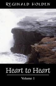 Cover of: Heart to Heart, Volume 1 | Reginald O Holden