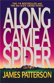 Cover of: Along came a spider by James Patterson