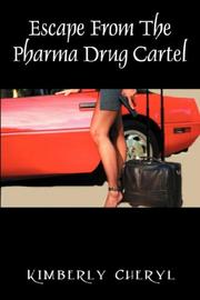 Cover of: Escape From The Pharma Cartel by Kimberly Cheryl
