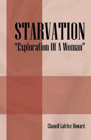 Cover of: STARVATION "Exploration Of A Woman"