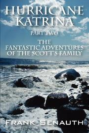 Cover of: Hurricane Katrina - Part Two: The Fantastic Adventures of the Scott's Family