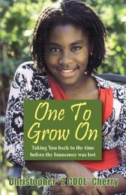 Cover of: One To Grow On by Christopher "2 COOL" Cherry