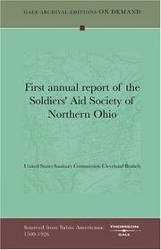 Cover of: First annual report of the Soldiers\' Aid Society of Northern Ohio by United States Sanitary Commission Cleveland Branch