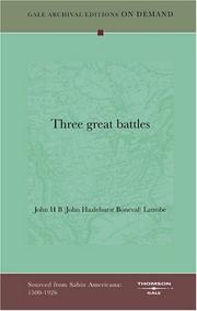 Cover of: Three great battles by Latrobe, John H. B.