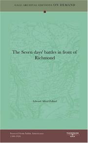 Cover of: The Seven days' battles in front of Richmond by Edward Alfred Pollard